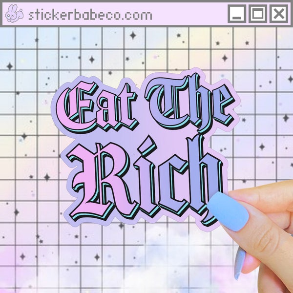 Eat the Rich Sticker, Pastel Socialist Holographic Water Bottle Decal, Cute Kawaii Goth Anti capitalism, Capitalist Hellscape