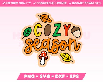 Cozy Season PNG, Fall SVG Files for Cricut, Fall Sublimation Designs, Trendy Fall Design for Shirts, Tote Bags, Stickers, Bookmarks, Cups