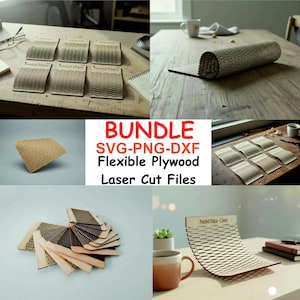 May include: A collection of laser-cut flexible plywood samples and designs. The image includes various patterns and shapes, with the text "BUNDLE SVG-PNG-DXF Flexible Plywood Laser Cut Files" visible. Some samples are curved, and others are flat.