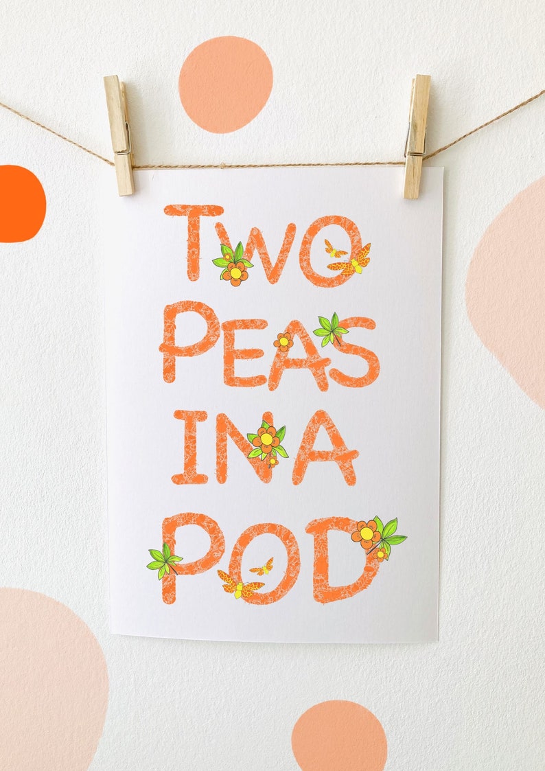Two Peas In A Pod Fun Kids Quote Cute Quote Poster Etsy