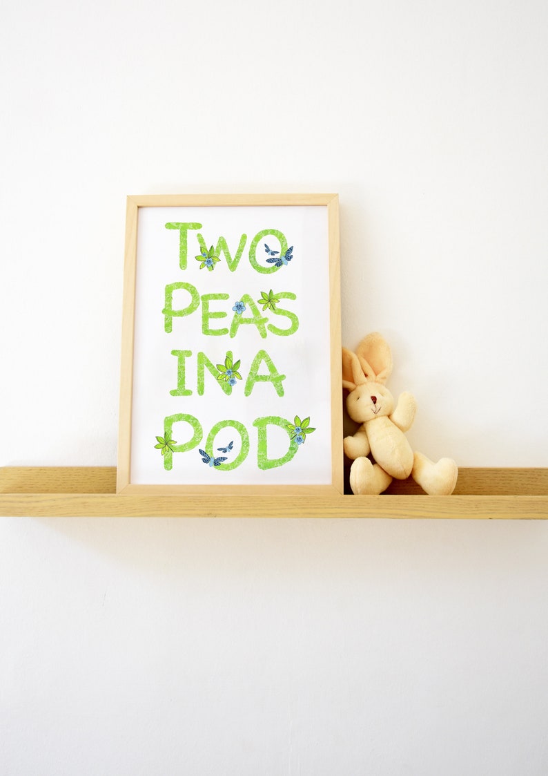 Two Peas in a Pod Print for Nursery Fun and Cute Kids Quote Etsy