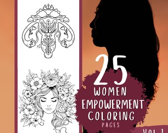 Coloración de empoderamiento de la mujer, 25 páginas, vol. 1 / Coloración consciente / Afirmación positiva / Lemas feministas / Citas empoderadoras