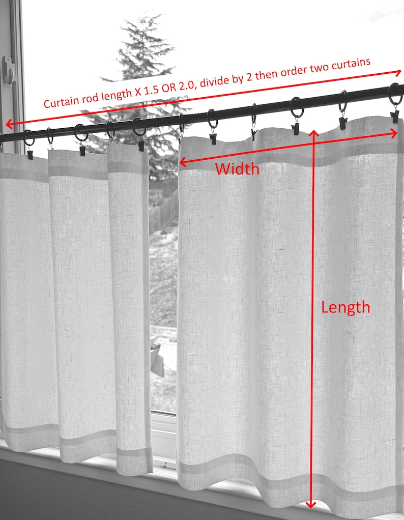 May include: Two white linen-look curtains hanging on a black rod with rings and clips. Red arrows and text indicate measurement instructions: Curtain rod length X 1.5 OR 2.0, divide by 2 then order two curtains, with labels for Width and Length.
