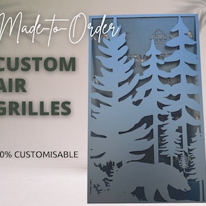 May include: A custom made-to-order air grille featuring a forest design. The grille is made of metal and has a dark grey finish. The design includes a silhouette of trees and a bear. The text "Custom Air Grilles" and "100% Customisable" is visible on the image.