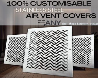 Individual Size & Design Stainless steel Ventilation Covers, Air Registers, Bespoke Vents, Registers, HVAC Air Grates