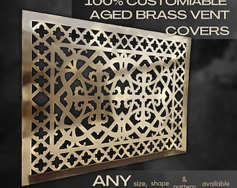 ANY SIZE and DESIGN Aged Brass Vent Covers \ Grilles \ Screens \ Grates | 100% Design and Size Customisation