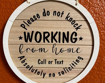 Working From Home Sign | Do not knock | No solicitors