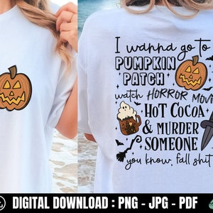 I Wanna Go To A Pumpkin Patch Png, Retro Halloween Sublimation Design, Funny Halloween Png, Shirt Design, Digital Download
