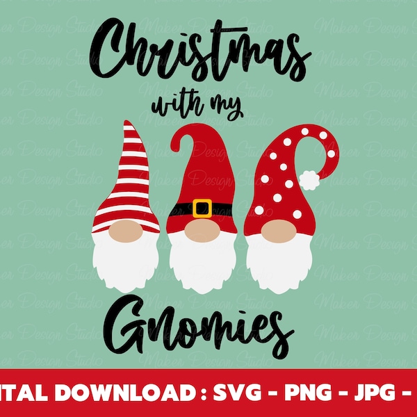 Funny Christmas With My Gnomies Svg, Cute Gnome Svg, Christmas Ornament, Gnome With Santa Hat, Digital Downlaod