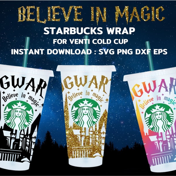 Believe In Magic 24oz Venti Cold Cup Cutfiles For Cricut Silhouette, Digital Download