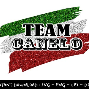 Team Canelo Svg, Canelo Inspired, Canelo Alvarez Svg, Cutting File For Cricut, Sublimation, Digital Download