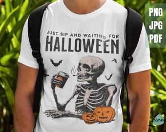Basta sorseggiare e aspettare Halloween Sublimazione Png, Scheletro Fumatore Sorseggia Caffè, Magliette per Fumatori, Maglietta Divertente di Halloween, Halloween Retro
