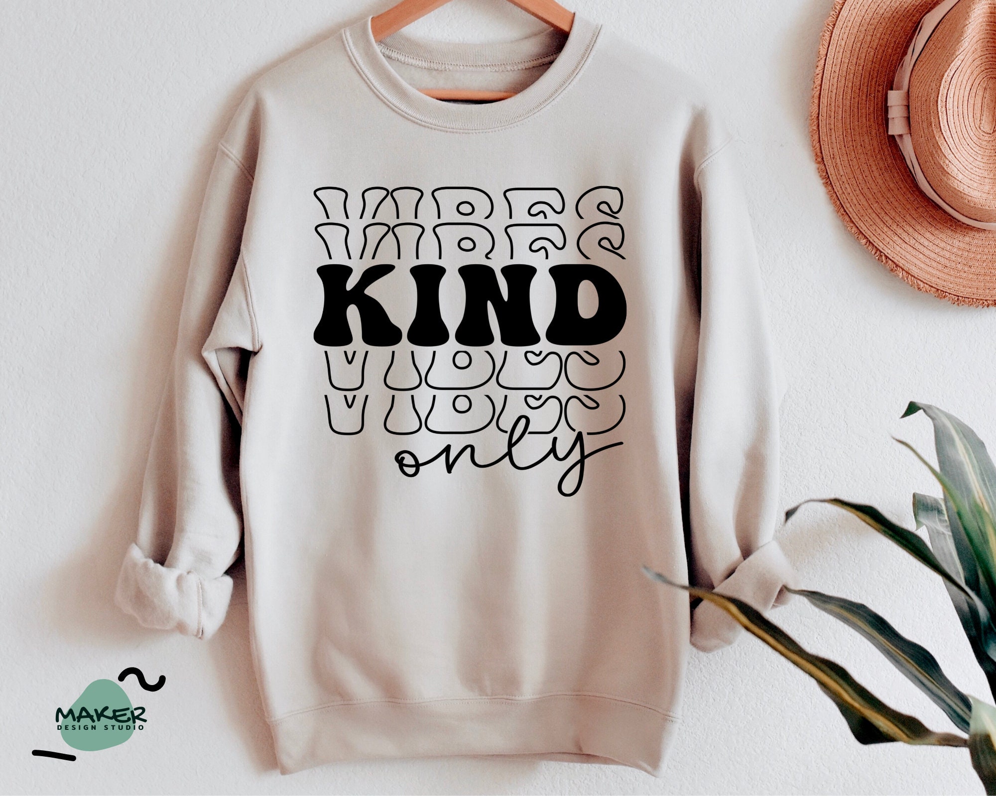 Kind Vibes Only Svg, Positive Svg, Motivational Svg, Svg Files Design ...