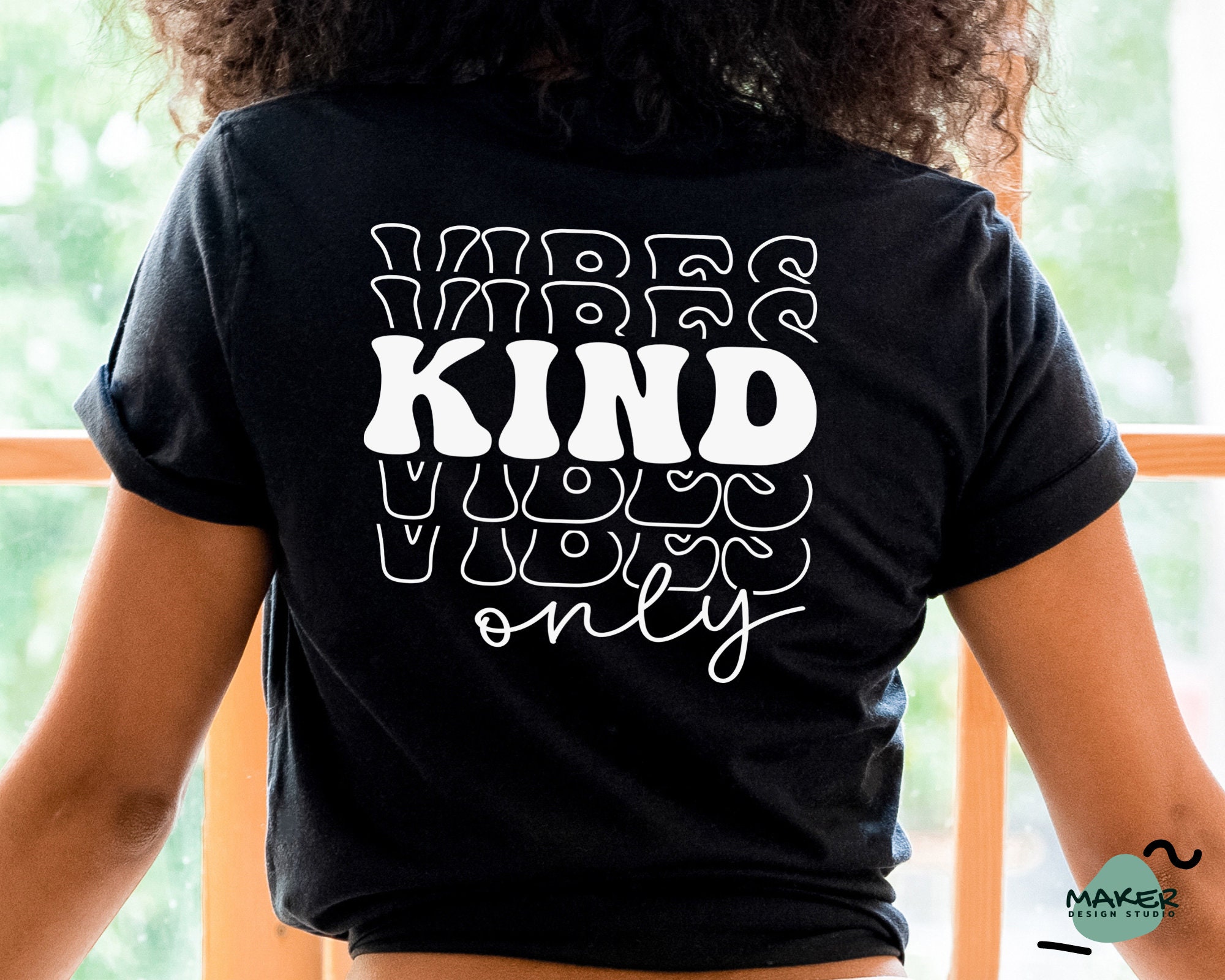 Kind Vibes Only Svg, Positive Svg, Motivational Svg, Svg Files Design ...