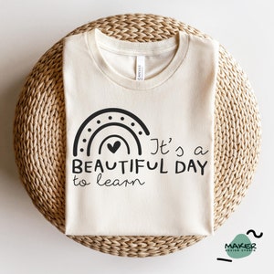 It&#39;s a Beautiful Day To Learn Svg, Teacher Life Svg, Shirt Design Svg, Cutting File, Printable, Sublimation, Svg Png Eps Dxf