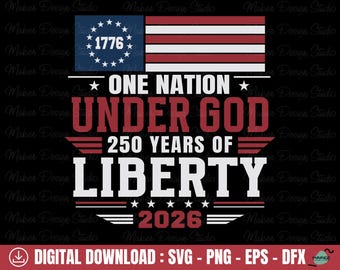 May include: A patriotic design featuring the American flag with the text "ONE NATION UNDER GOD, 250 YEARS OF LIBERTY, 2026." The design includes the year 1776 and is in red, white, and blue.