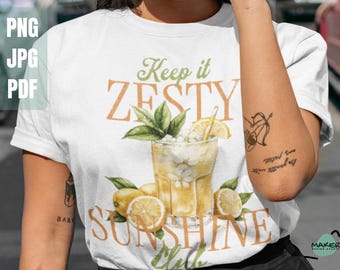 Keep It Zesty Sunshine Club Sublimazione Png, Magliette con citazioni positive, Detto motivazionale, File digitali per sublimazione, Design per magliette Png