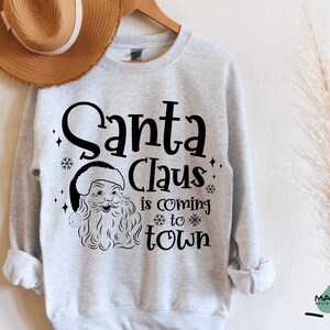 Santa's Coming to Town Sweatshirt main image 1