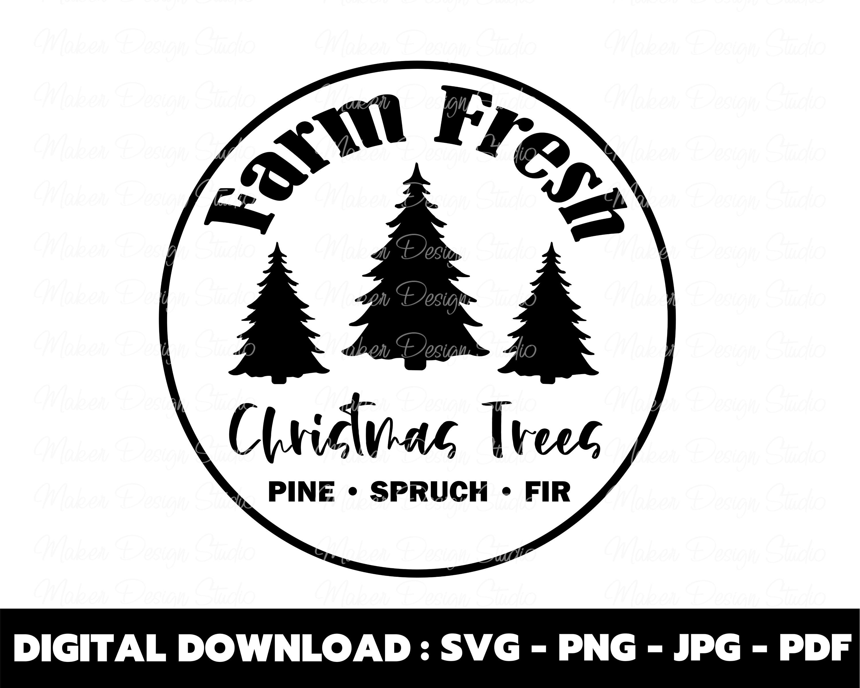 Farm Fresh Christmas trees SVG Cut File For Cricut Silhouette Etsy