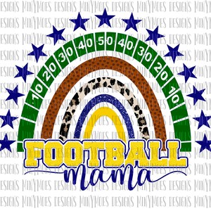 Football Mama  PNG | Blue and Gold School Colors