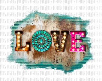 Western Love PNG | Valentines Love PNG | Valentines Sublimation Design