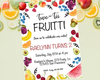 May include: A colourful invitation with a fruit theme for a child's second birthday party. The invitation features a variety of fruits, including strawberries, blueberries, bananas, and watermelon. The text on the invitation reads "Two-Tii Fruitti" and "Raelynn Turns 2".