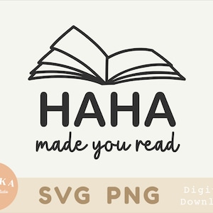 Professor engraçado svg, Haha fez você ler, Presente para amante de livros de leitura Bibliotecário de humor, Escola png svg para cricut