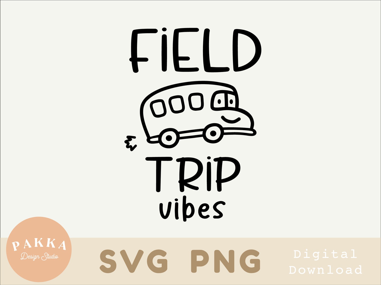 Field Trip Vibes Svg Pngfield Trip Svgteacher School Svgpng Etsy
