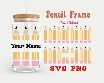 Teacher pencil name frame svg,16oz Libbey glass wrap template svg,Teacher Coffee glass svg png,Teacher day gift svg,Beer can,cricut cut file