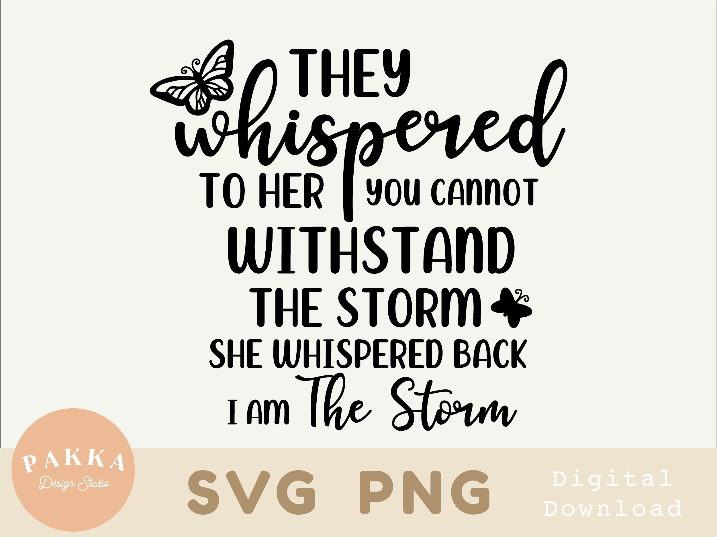 LOLUIS They Whispered To Her You Cannot Withstand The Storm I am