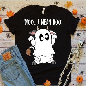 Boo Ghost Cow Halloween Shirt, Cute Cow T Shirt For Halloween, Moo I Mean Boo Shirt, Funny Ghost Halloween