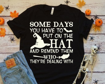 Divertida camiseta de bruja de Halloween, camisa de escoba de sombrero de bruja para Halloween, recuérdeles con quién está tratando con la camisa humorística de Halloween