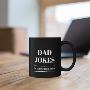 Dad Jokes Ceramic Mugs Coffee Cups Milk Tea Mug Dad Dad Jokes Funny Tumblr  Best Dad Ever Dad Warning Fathers Day Daddy Jokes - Mugs - AliExpress