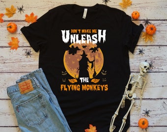 Flying Monkeys Shirt, Unleash The Flying Monkeys, Wizard of Oz Shirt, Halloween Shirt, Tshirt, T Shirt