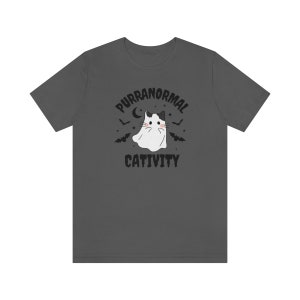 Purranormal Cativity Shirt, Cute Cat Halloween T Shirt, Halloween Cat Shirt, Funny Halloween Cat T Shirt, Spooky Cat Shirt Asphalt