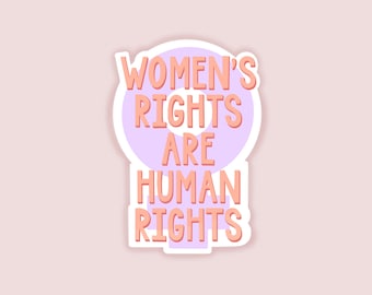 Women's Rights Sticker // Feminist, Feminism, Female Empowerment