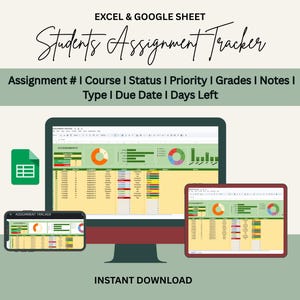 May include: Digital image of a student assignment tracker in Excel and Google Sheets. The design features a desktop computer, tablet, and smartphone displaying the tracker interface. Text includes "Students Assignment Tracker" and assignment details.