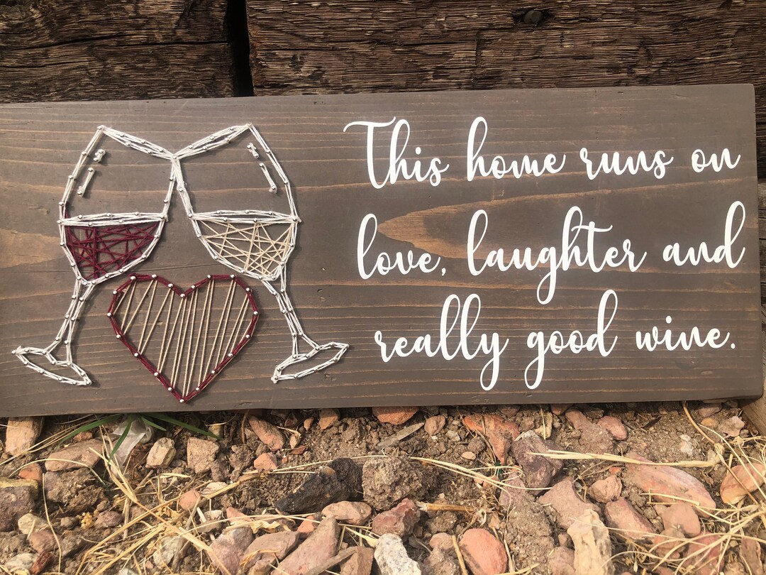 CUSTOM/PERSONALIZED Wine Sign Wine Decor Wood Sign Wood Decor String