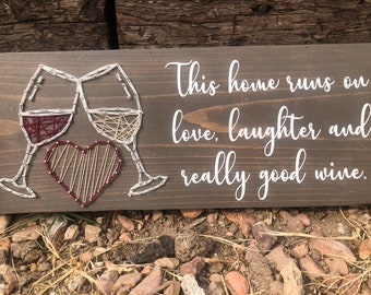 CUSTOM/PERSONALIZED wine sign; wine decor; wood sign; wood decor; string art; wine glasses; wine lovers; housewarming gift; anniversary gift