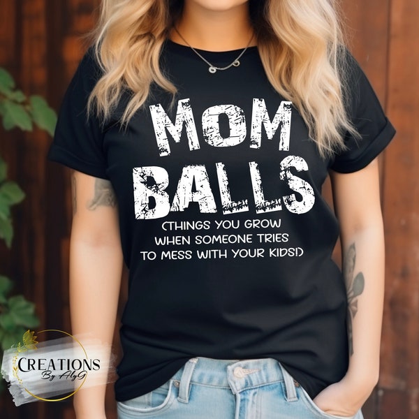 Mom Balls PNG, Humor distressed png, Sublimation, DTF, Digital Download