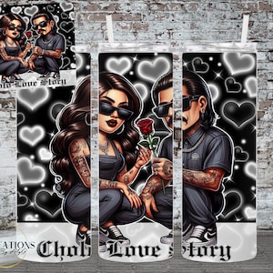 Cholo Love Story, 20oz Straight Tumbler Wrap, PNG, Sublimation, Digital