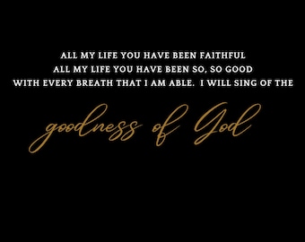 Goodness of God Print | Christian Wall Art | Digital Download