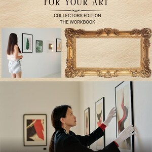 Peut inclure: Image promotionnant l'exposition et l'entretien de l'art. Le haut de l'image contient le texte "HANG, DISPLAY AND CARE FOR YOUR ART". Un grand cadre doré orné est présenté. Le bas de l'image montre une personne accrochant de l'art. Le texte "COLLECTORS EDITION THE WORKBOOK" est également affiché.