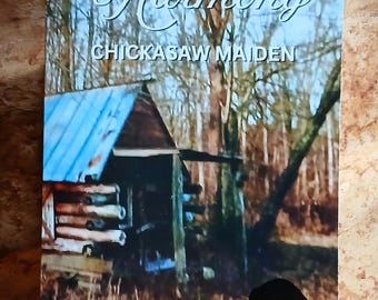 Harmony Chickasaw Maiden
