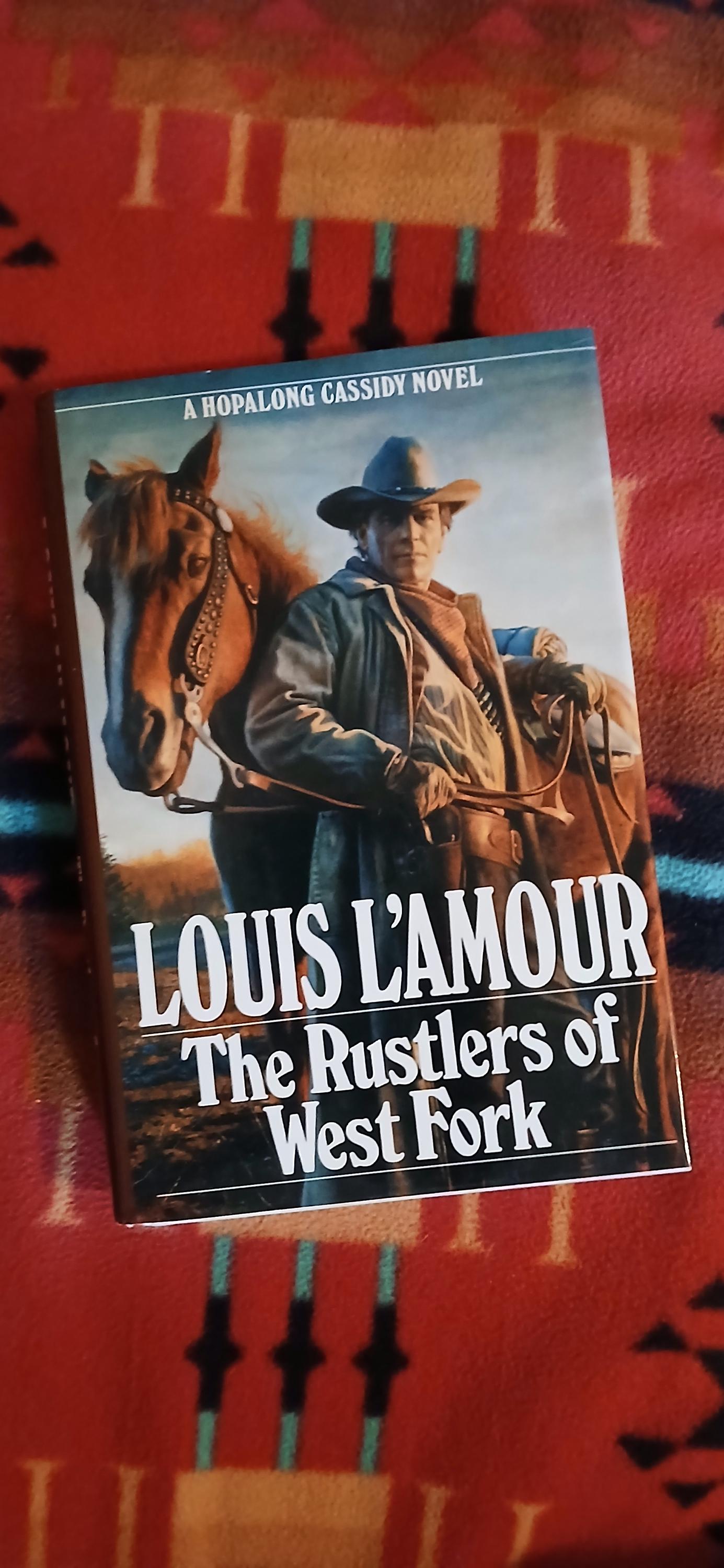 Louis L'amour: the Rustlers of West Fork Hardcover Book With