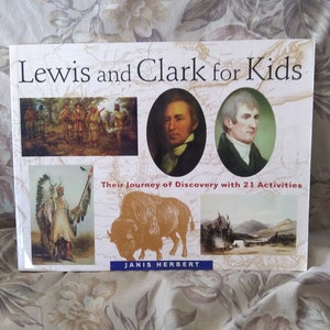 Lewis and Clark for Kids 21 Activities