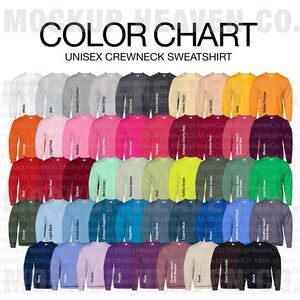 May include: Colour chart for unisex crewneck sweatshirts. The chart shows 36 different colours, including white, ash, graphite heather, sport grey, charcoal, dark heather, yellow haze, old gold, gold, safety orange, orange, light pink, azalea, safety pink, heliconia, paprika, safety green, antique cherry red, cardinal red, heather sport, scarlet red, maroon, mint green, serene green, kiwi, military green, heather sport, dark green, irish green, antique sapphire, sapphire, indigo blue, legion blue, royal, heather sport royal, heather sport, dark navy, forest, light blue, carolina blue, navy, violet, orchid, purple, plum, heather sport, dark maroon, sand, dark chocolate, black.