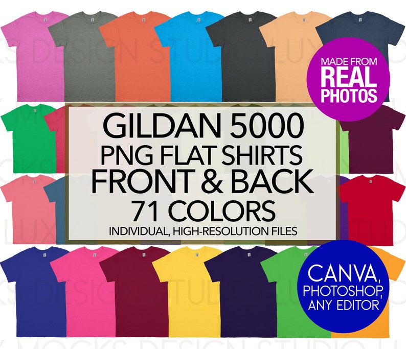 May include: A collection of Gildan 5000 PNG flat shirts in 71 colors, front and back views. The image includes various t-shirt colors like pink, green, blue, and orange. Text on the image says "Made from Real Photos" and "Canva, Photoshop, Any Editor."