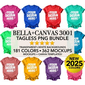 Może przedstawiać: Kolekcja 362 spersonalizowanych makiet koszulek w 181 kolorach. Makiety prezentują różnorodne kolory i style, w tym koszulkę różową, czerwoną, niebieską, zieloną, żółtą i fioletową. Tekst "BELLA+CANVAS 3001 TAGLESS PNG BUNDLE" jest wyświetlany u góry obrazu. Tekst "NEW 2025 COLORS" jest wyświetlany w kółku w prawym dolnym rogu obrazu.