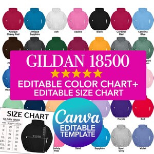 May include: Color chart for Gildan 18500 hoodies with a variety of colors including antique cherry red, antique sapphire, ash, azalea, black, cardinal red, carolina blue, charcoal, dark heather, forest green, maroon, navy, orange, purple, red, safety pink, sand, sapphire, sport grey, and violet. The chart also includes a size chart with measurements in inches for sizes S, M, L, XL, 2XL, 3XL, and 4XL. The chart is labeled "Gildan 18500 Editable Color Chart + Editable Size Chart Canva Editable Template."